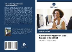 Callcenter-Agenten und Klassenidentität