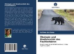 Ökologie und Biodiversität des Faultierbären
