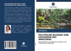 POLITISCHE BILDUNG VON ERZIEHERN DES AMAZONAS