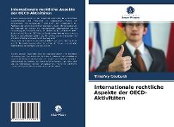 Internationale rechtliche Aspekte der OECD-Aktivitäten