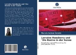 Lorraine Hansberry und "Die Rosine in der Sonne