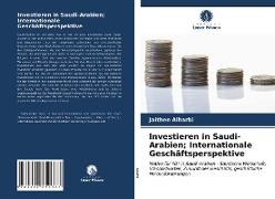 Investieren in Saudi-Arabien, Internationale Geschäftsperspektive