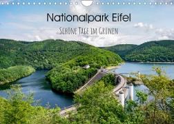 Nationalpark Eifel - Schöne Tage im Grünen (Wandkalender 2022 DIN A4 quer)