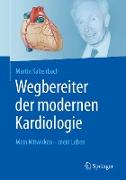 Wegbereiter der modernen Kardiologie