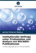 Institutionelle Umfrage unter Produzenten und Analyse von HIV/AIDS-Publikationen