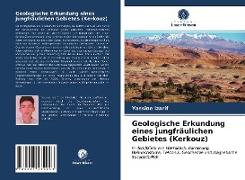 Geologische Erkundung eines jungfräulichen Gebietes (Kerkouz)