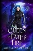 Queen of Fate & Fire