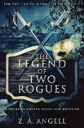 The Legend Of Two Rogues