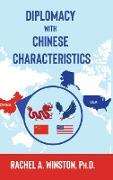 Diplomacy with Chinese Characteristics