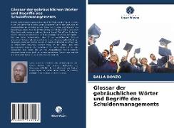 Glossar der gebräuchlichen Wörter und Begriffe des Schuldenmanagements