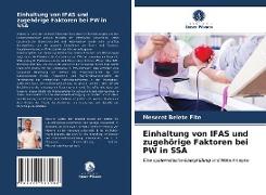 Einhaltung von IFAS und zugehörige Faktoren bei PW in SSA