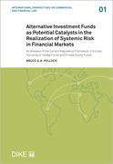Alternative Investment Funds as Potential Catalysts in the Realization of Systemic Risk