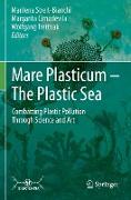 Mare Plasticum - The Plastic Sea