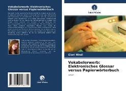 Vokabelerwerb: Elektronisches Glossar versus Papierwörterbuch