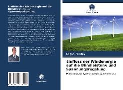 Einfluss der Windenergie auf die Blindleistung und Spannungsregelung