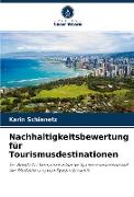 Nachhaltigkeitsbewertung für Tourismusdestinationen