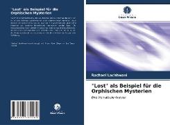 "Lost" als Beispiel für die Orphischen Mysterien