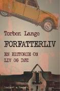 Forfatterliv. En historie om liv og død