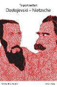 To portrætter: Dostojevski: Nietzsche