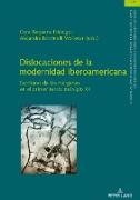 Dislocaciones de la modernidad iberoamericana