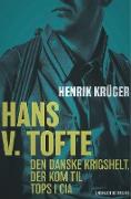 Hans V. Tofte - Den danske krigshelt, der kom til tops i CIA