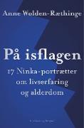 På isflagen: 17 Ninka-portrætter om livserfaring og alderdom