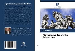 Rigvedische legendäre Schlachten