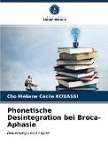 Phonetische Desintegration bei Broca-Aphasie