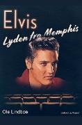 Elvis. Lyden fra Memphis