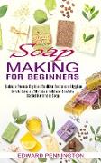 Soap Making for Beginners