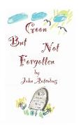 Goon But Not Forgotten (hardback)