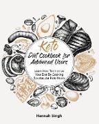 Keto Diet Cookbook for Advanced Users