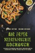 Air Fryer Meeresfrüchte Kochbuch