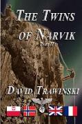 The Twins of Narvik Part II