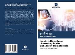 In-vitro-Hämolyse-Screening in der zellulären Hämatologie