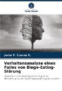 Verhaltensanalyse eines Falles von Binge-Eating-Störung