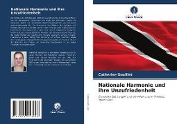 Nationale Harmonie und ihre Unzufriedenheit