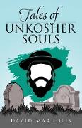 Tales of Unkosher Souls