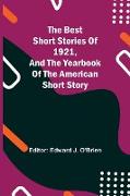 The Best Short Stories of 1921, and the Yearbook of the American Short Story