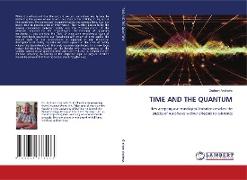 TIME AND THE QUANTUM