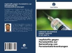Impfstoffe gegen Parodontitis zur Behandlung von Parodontalerkrankungen