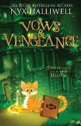 Vows and Vengeance, Confessions of a Closet Medium, Book 4 A Supernatural Southern Cozy Mystery about a Reluctant Ghost Whisperer