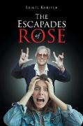 The Escapades of Rose