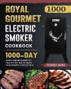 1000 Royal Gourmet Electric Smoker Cookbook