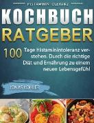 Histaminintoleranz Kochbuch/Ratgeber