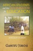 African Student and their Determination for Education