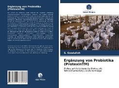 Ergänzung von Probiotika (ProtexinTM)