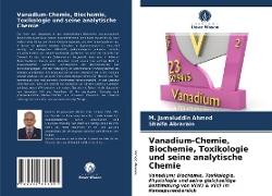 Vanadium-Chemie, Biochemie, Toxikologie und seine analytische Chemie