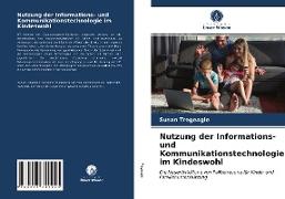 Nutzung der Informations- und Kommunikationstechnologie im Kindeswohl