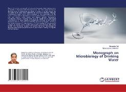 Monograph on Microbiology of Drinking Water